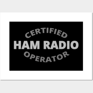 Certified Ham Radio Operator Posters and Art